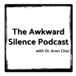 The Awkward Silence podcast featuring Dr. Tara Scott